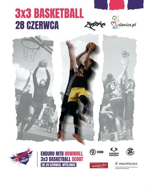 MYŚLENICE 3×3 BASKETBALL, SCOOT JAM, Extreme Jam, Sport - Timing, 28 - 29 czerwca